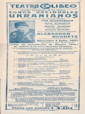 Афіша виступу Українського національного хору в Аргентині, що відбувся 4 липня 1923 року в Буенос-Айресі в Teatro Coliseo. 